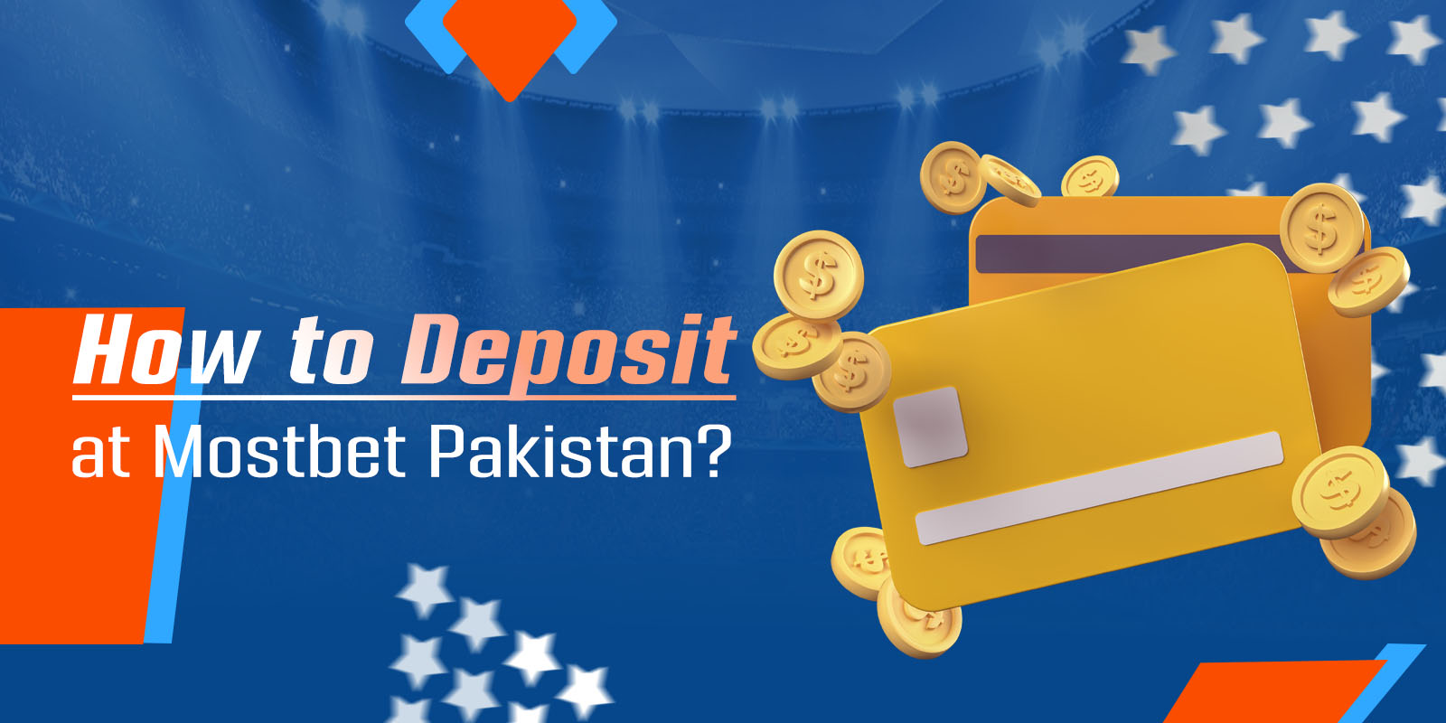 How to deposit funds to your Mostbet account