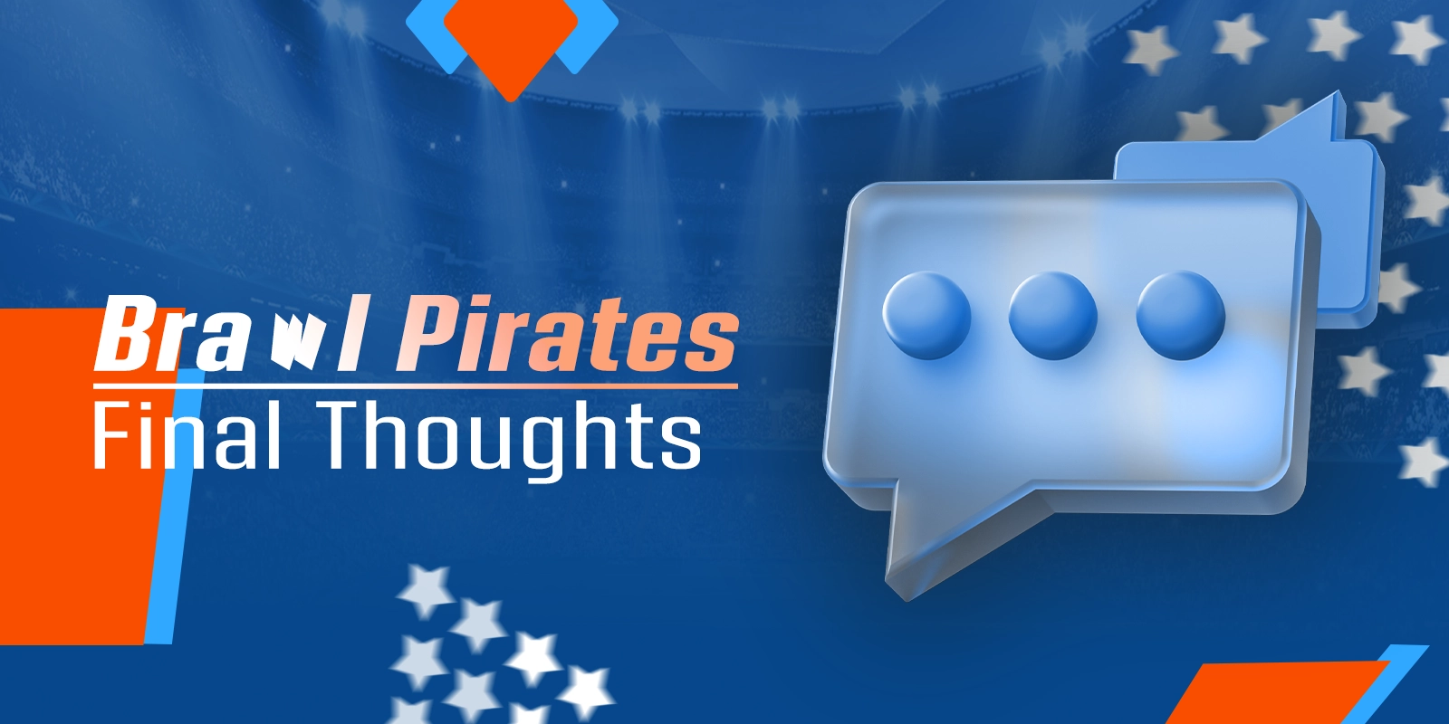 Final takeaways for new Brawl Pirates players on Mostbet