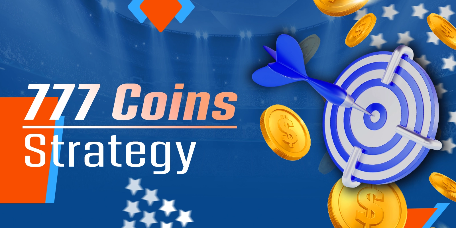 Practical tips and strategies for 777 Coins success