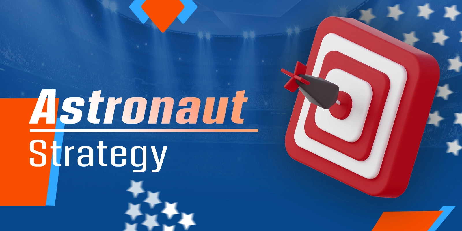 Practical tips and strategy to improve Astronaut results