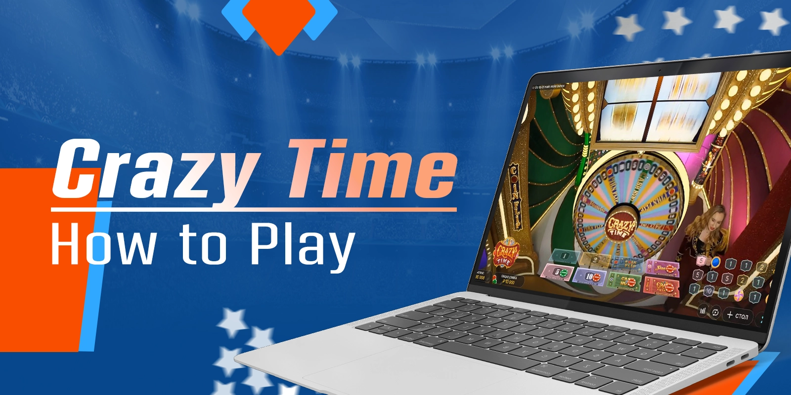 General explanation of playing Crazy Time on Mostbet
