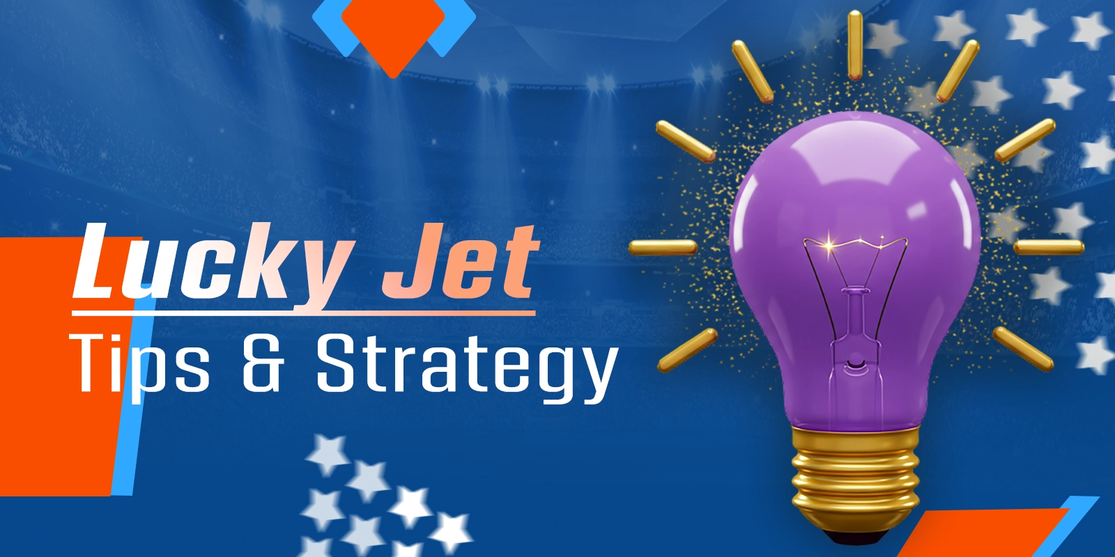 Practical tips and strategies to improve Lucky Jet results